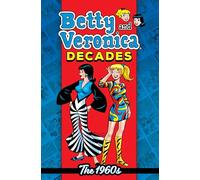 Archie Comic – Betty & Veronica Decades: The 1960s