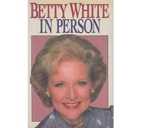 Betty White in Person
