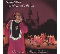 Betty Winn - Praising in New Orleans