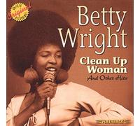 Betty Wright - Clean Up Woman & Other Hits