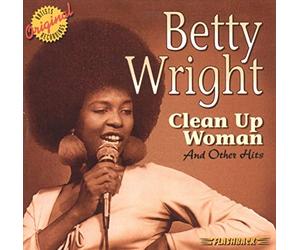 Betty Wright - Clean Up Woman & Other Hits