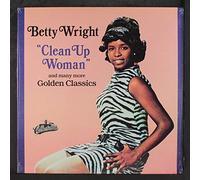 BETTY WRIGHT - I The Way You Love Clean Up Woman [Import]
