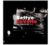 Bettye Lavette - The Scene Of The Crime