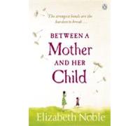 Between A Mother And Her Child