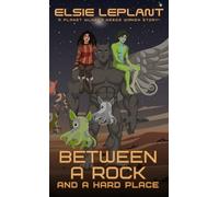 Between A Rock & A Hard Place: A Planet WLN269 Needs Women Story