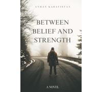 Between Belief and Strength