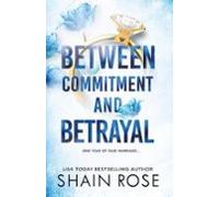 Between Commitment And Betrayal
