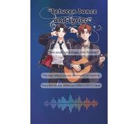 Between Dance And Lyrics