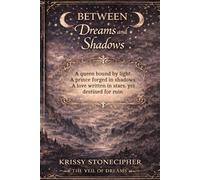 Between Dreams and Shadows (The Veil of Dreams)