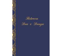 Between Dua and Dunya: Thoughtful present for sisters, friends, or yourself - especially during Ramadan, Eid, or difficult times.