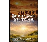 Between Egypt and the Promise