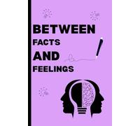 Between Facts and Feelings: A Writing Journal for Nonfiction Notes, Research, and Personal Insights