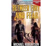 Between Fury and Fear (Nederlandse editie) - A Post-Apocalyptic Survival Thriller: 8 (Beyond These Walls (Nederlandse Editie))
