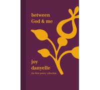 Between God and Me (Volume 1)