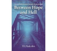Between Hope and Hell: Everyone Knows. No One Talks (2) (Franklin County)