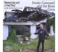 Between Iraq & A Hard Place by Smoky Greenwell