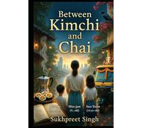 Between Kimchi and Chai: A Korean Family's New Life in Bangalore