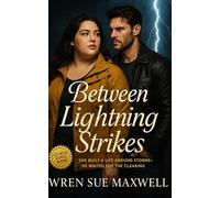 Between Lightning Strikes: A plus-sized meteorologist and a daring reporter find love between chaos and calm (The Love We Deserve - A Plus-Size Romance Series)