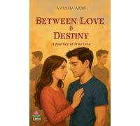Between Love and Destiny