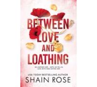 Between Love And Loathing