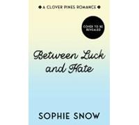 Between Luck And Hate (ebook)