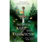 Between Mist and Darkness: Das Erbe der Fae