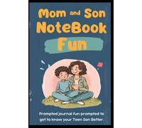 Between Mom and Me: A Guided Journal for Mother and Son (Journals for Boys, motherhood books)