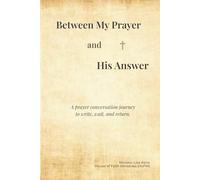 Between My Prayer and His Answer