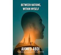 Between Nations, Within Myself: A personal story of belonging and the search for home