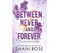 Between Never And Forever