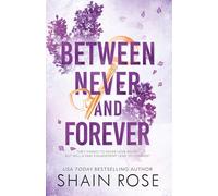 BETWEEN NEVER AND FOREVER: a dark romance from the Tiktok sensation and #1 bestselling author (Hardy Billionaires series): 3 (The Hardy Billionaires Series)