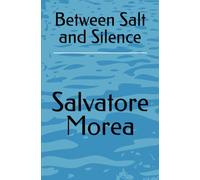 Between Salt and Silence
