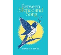Between Silence and Song