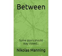 Between: Some doors should stay closed... (The Hollow Folk)