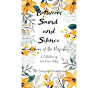 Between Sound and Silence Echoes of the Unspoken