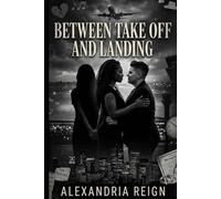 Between Take off and landing (Forbidden Touch)