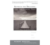 Between The Dreaming And The Coming True (ebook)