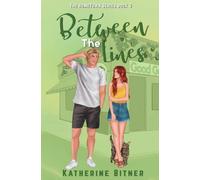 Between the Lines: A Forbidden Romance (The Hometown Series)