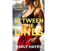 Between the Lines: A Sapphic/Lesbian Steamy Hockey Romance (Phoenix Ridge Hockey)