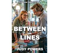 Between the Lines: A Second Chance to Love