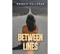 Between The Lines: An Enemies to Lovers, Forced Proximity Romance; The Redliner Series - Book One