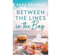 Between the Lines in the Bay (The Aspiring Authors Book Club)