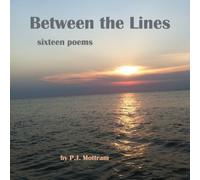 Between the Lines: Sixteen Poems: Volume 1
