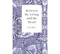 Between the Living and the Dead: A Perspective on Witches and Seers in the Early Modern Age