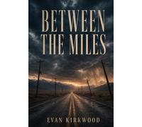 Between the miles