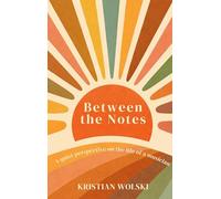 Between the Notes: A quiet perspective on the life of a musician