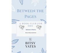 Between the Pages: A Book Club for One: Beach Read Edition