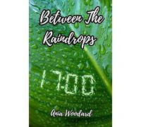 Between The Raindrops: An addictive and thrilling novella of domestic suspense | A gripping mystery novella with a twist | Mystery thriller love story