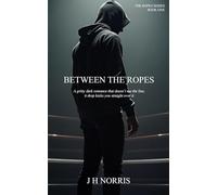 Between The Ropes: Updated Print Edition (The Ropes Series)