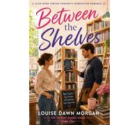 Between the Shelves: A Slow-Burn Forced Proximity Renovation Romance (The Tempest Hearts Series)